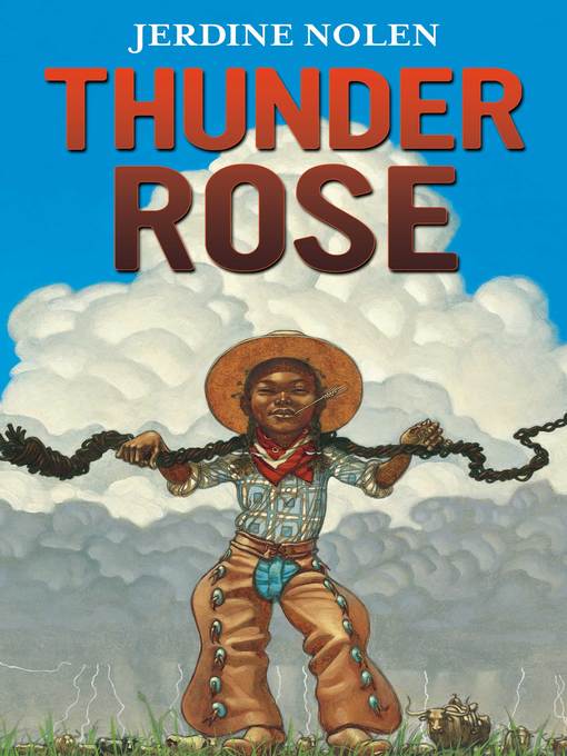 Title details for Thunder Rose by Jerdine Nolen - Available